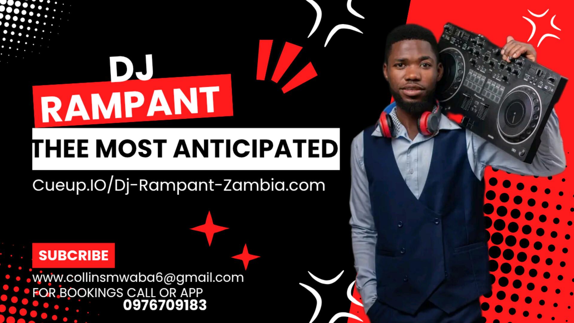 DJ RAMPANT ZAMBIA 